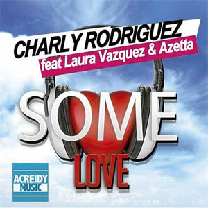 Álbum Some Love  de Charly Rodríguez
