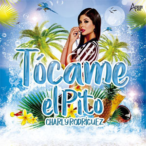 Álbum Tócame el Pito de Charly Rodríguez