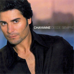 Álbum Desde Siempre de Chayanne