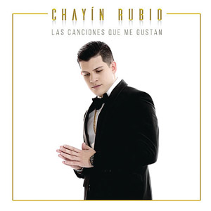 Álbum Las Canciones Que Me Gustan de Chayín Rubio