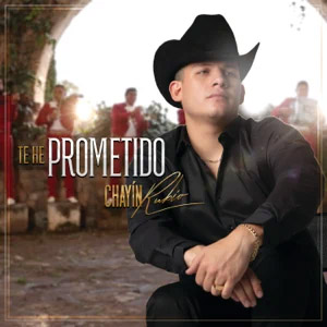 Álbum Te He Prometido de Chayín Rubio