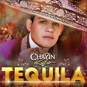 Álbum Tequila de Chayín Rubio