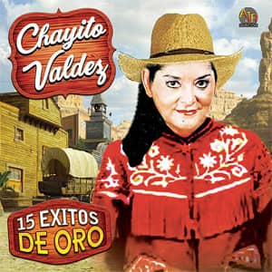 Álbum 15 Éxitos De Oro de Chayito Valdez