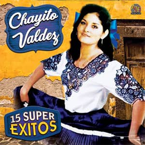 Álbum 15 Super Éxitos de Chayito Valdez