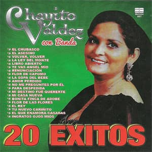 Álbum 20 éxitos de Chayito Valdéz con Banda de Chayito Valdez