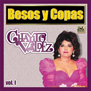 Álbum Besos y Copas de Chayito Valdez
