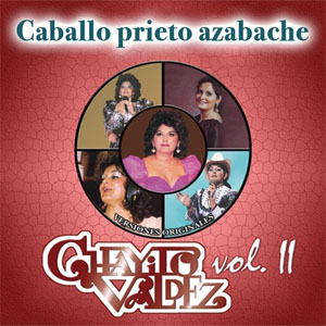 Álbum Caballo Prieto Azabache de Chayito Valdez