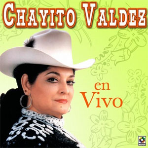 Álbum Chayito Valdez En Vivo de Chayito Valdez