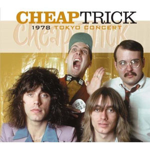Álbum 1978 Tokyo Concert de Cheap Trick