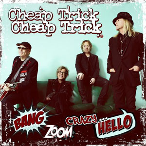 Álbum Bang, Zoom, Crazy... Hello de Cheap Trick