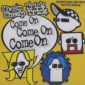 Álbum Come On Come On Come On de Cheap Trick