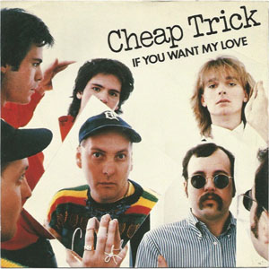 Álbum If You Want My Love de Cheap Trick