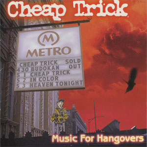 Álbum Music For Hangovers de Cheap Trick
