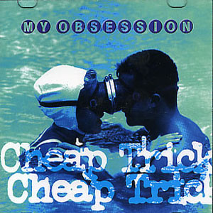 Álbum My Obsession de Cheap Trick