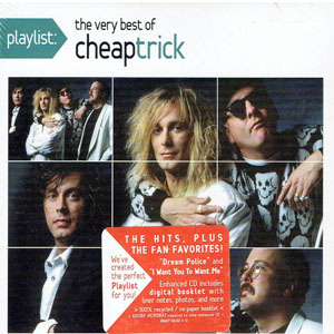 Álbum Playlist: The Very Best Of CheapTrick de Cheap Trick