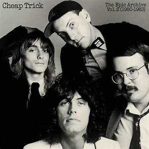 Álbum The Epic Archive Vol. 2 (1980-83) de Cheap Trick