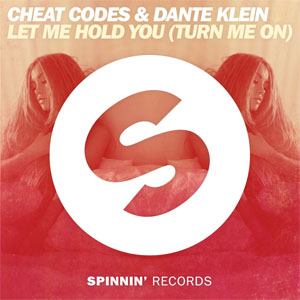 Álbum Let Me Hold You (Turn Me On)  de Cheat Codes