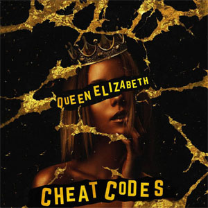 Álbum Queen Elizabeth de Cheat Codes