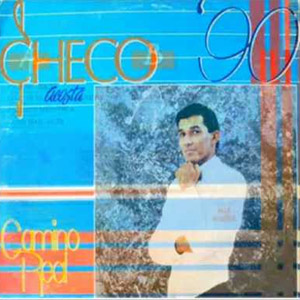Álbum Checo '90: Camino Real de Checo Acosta