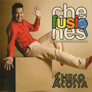Álbum Chefusiones de Checo Acosta