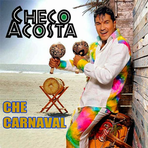 Álbum El Carnaval Del Checo de Checo Acosta