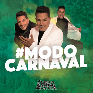 Álbum Modo Carnaval de Checo Acosta