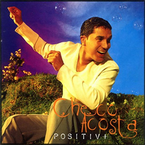Álbum Positivo de Checo Acosta