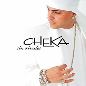 Álbum Sin Rivales de Cheka