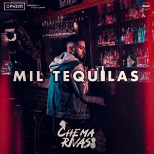Álbum Mil Tequilas de Chema Rivas