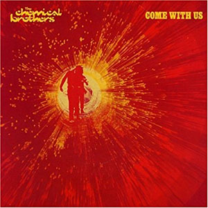 Álbum Come With Us de Chemical Brothers
