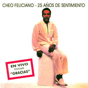 Álbum 25 Años De Sentimiento de Cheo Feliciano