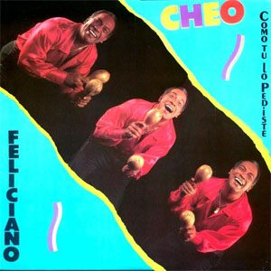 Álbum Como Tu Lo Pediste de Cheo Feliciano