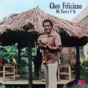 Álbum Mi Tierra Y Yo de Cheo Feliciano