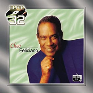 Álbum Serie 32 de Cheo Feliciano