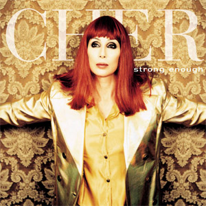 Álbum Strong Enough de Cher