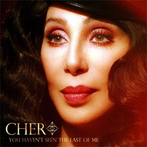 Álbum You Haven't Seen The Last Of Me de Cher