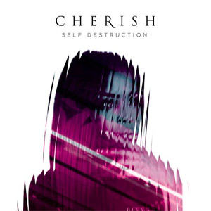 Álbum Self Destruction de Cherish