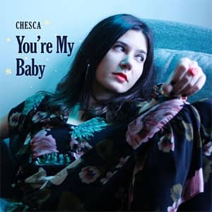Álbum You're My Baby de Chesca