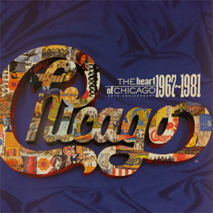 Álbum The Heart Of Chicago 30th. Anniversary 1967-1981 de Chicago