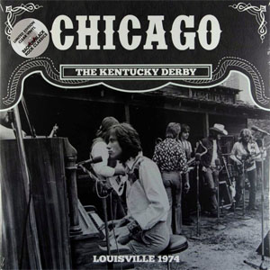 Álbum The Kentucky Derby - Louisville 1974 de Chicago