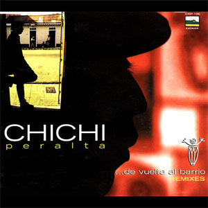 Álbum De Vuelta Al Barrio (Remixes) de Chichi Peralta