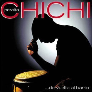 Álbum De Vuelta Al Barrio de Chichi Peralta