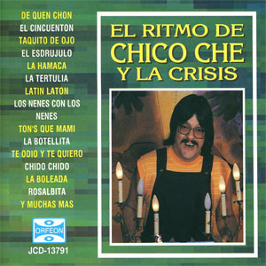 Álbum Y La Crisis de Chico Che