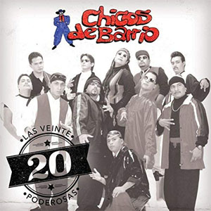 Álbum Las 20 Poderosas (USA) de Chicos de Barrio