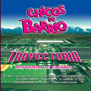 Álbum Trayectoria de Chicos de Barrio