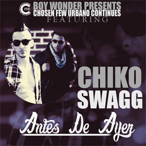 Álbum Antes de Ayer de Chiko Swagg