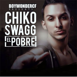 Álbum El Pobre de Chiko Swagg