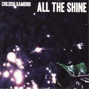 Álbum All The Shine de Childish Gambino