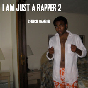 Álbum I Am Just A Rapper 2 de Childish Gambino