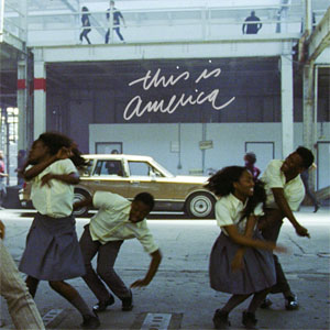 Álbum This Is America  de Childish Gambino